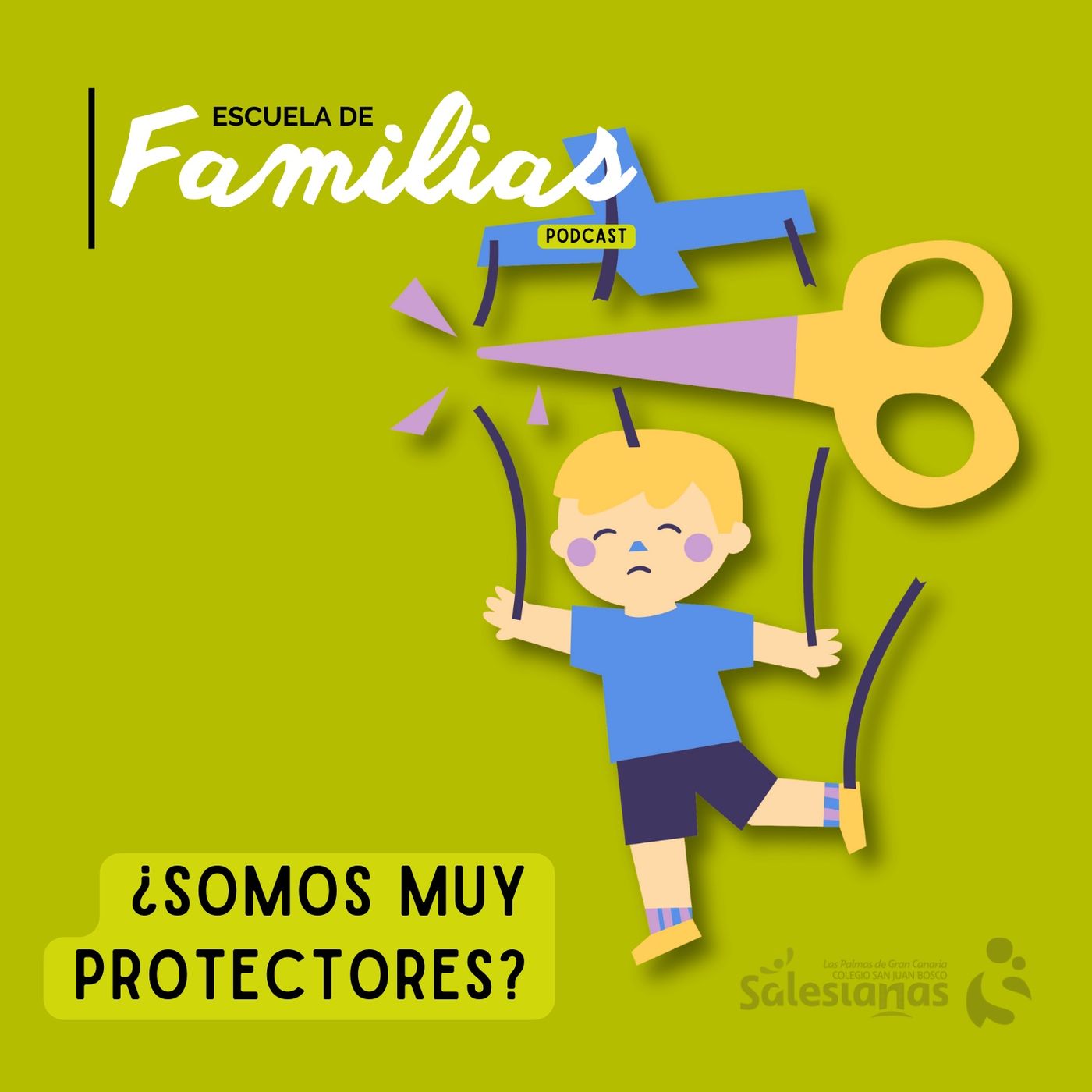 ¿Somos muy protectores?, E4T2